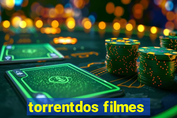 torrentdos filmes